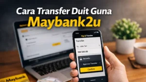 Cara Transfer Duit Guna Maybank2u